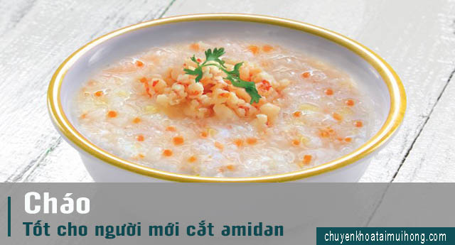 ăn cháo khi vừa cắt amidan