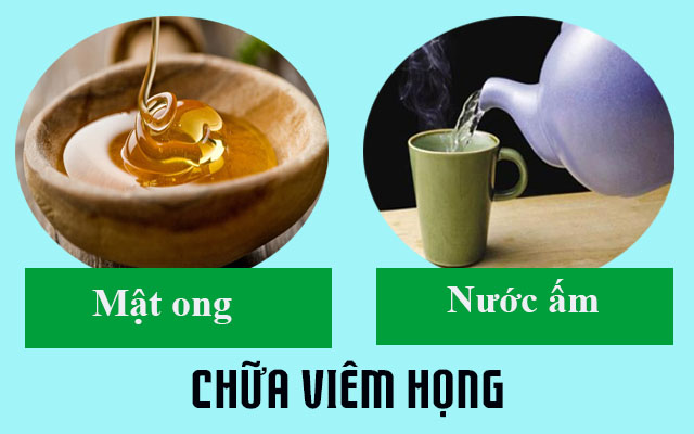 Mật ong và nước ấm chữa viêm họng