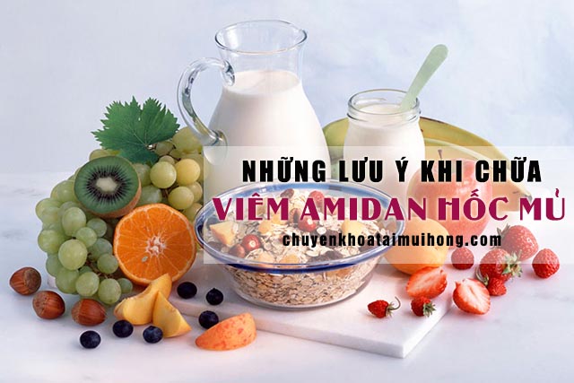 Những lưu ý khi điều trị viêm amidan hốc mủ