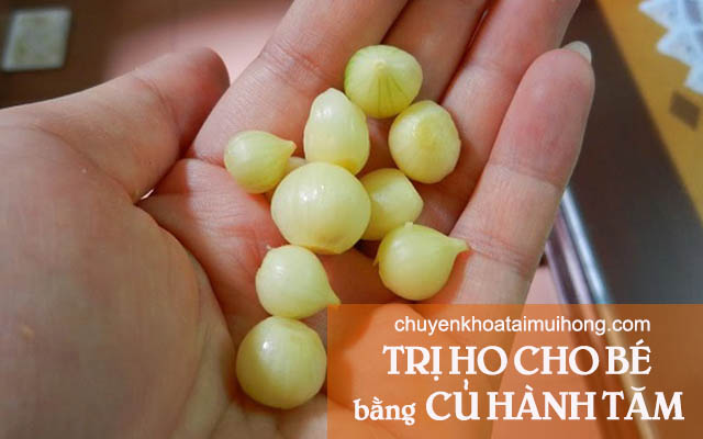 Trị ho cho bé bằng củ hành tăm an toàn