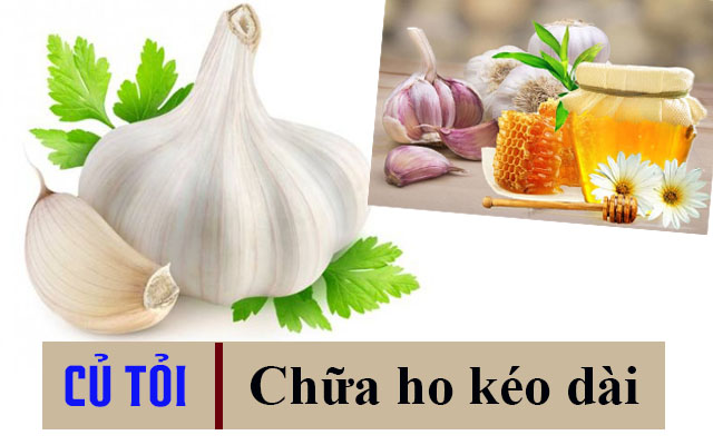 Chữa bệnh ho kéo dài bằng củ tỏi