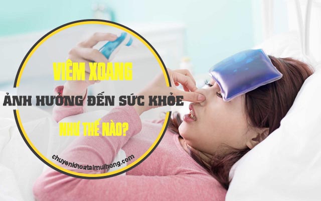 Biến chứng của bệnh viêm xoang