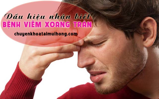 Dấu hiệu nhận biết bệnh viêm xoang trán