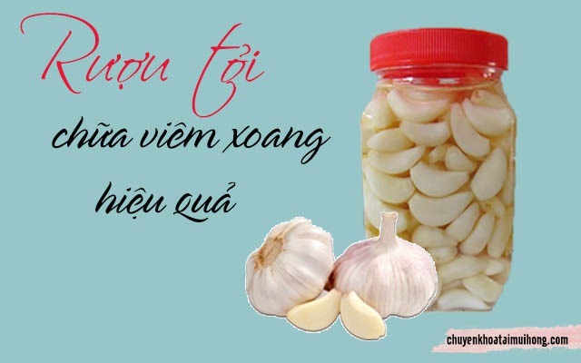 rượu tỏi chữa viêm xoang