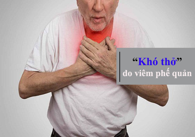 Khó thở - Triệu chứng của bệnh viêm phế quản Khó thở - Triệu chứng của bệnh viêm phế quản
