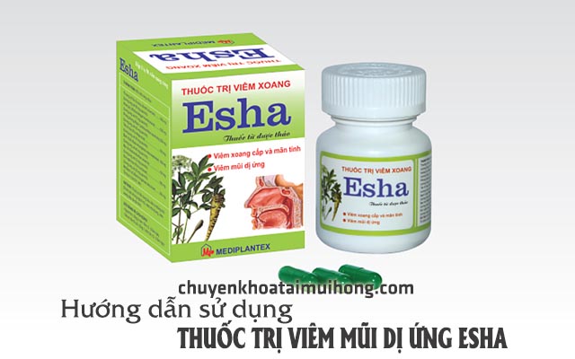 Hướng dẫn cách sử dụng thuốc trị viêm mũi dị ứng Esha