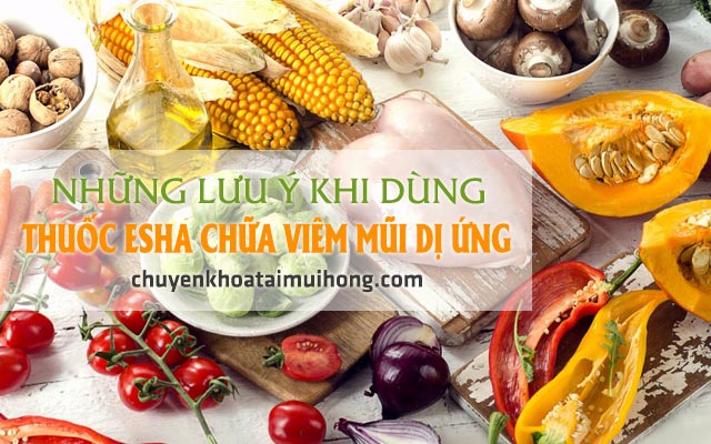 Những lưu ý khi dùng thuốc Esha trị viêm mũi dị ứng