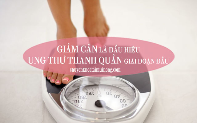 Ung thư thanh quản giai đoạn đầu khiến người bệnh giảm cân