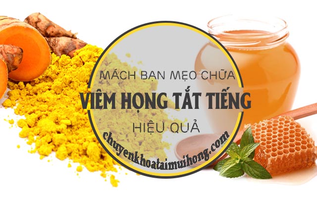 Mẹo chữa viêm họng tắt tiếng