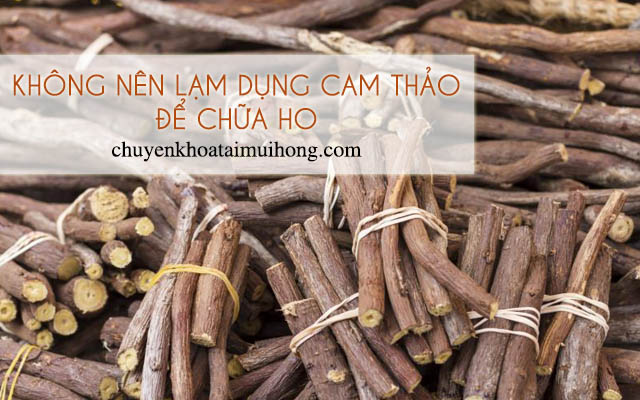 Không nên lạm dụng cam thảo trị bệnh ho