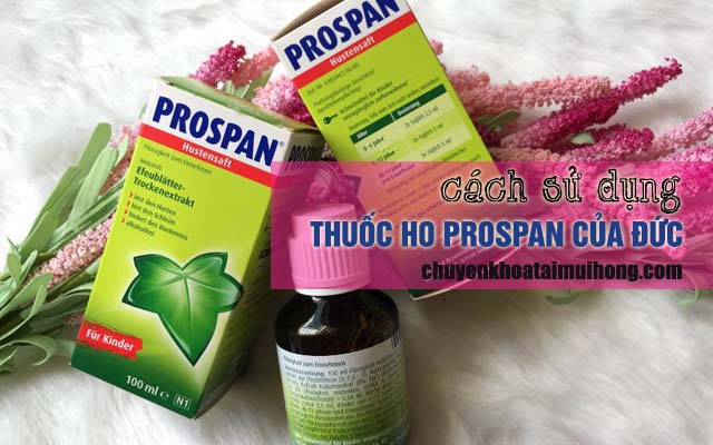 Cách sử dụng thuốc ho Prospan của Đức