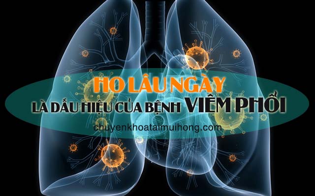 Ho lâu ngày là dấu hiệu bệnh viêm phổi