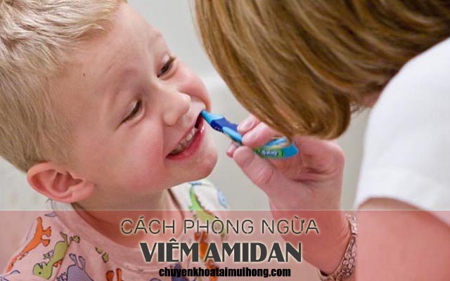 Những cách phòng ngừa viêm amidan