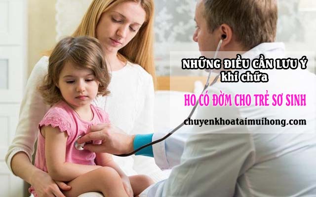 Những điều mẹ cần lưu ý khi trị ho có đờm cho trẻ