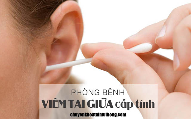 Cách phòng bệnh viêm tai giữa cấp tính