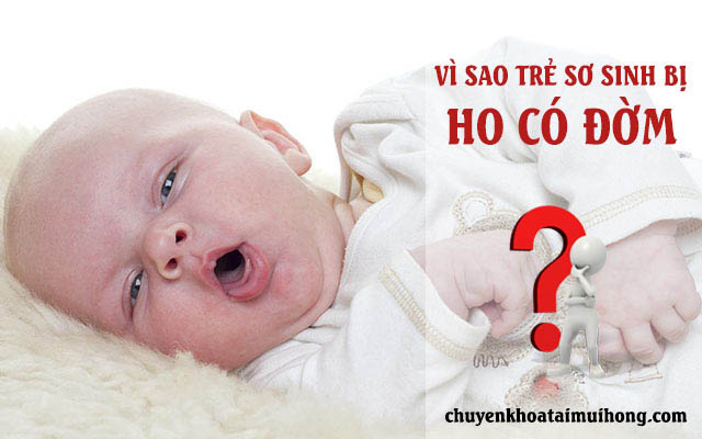 Vì sao trẻ sơ sinh bị ho có đờm?