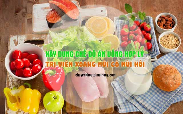 Dựng chế độ ăn uống hợp lý trị viêm xoang mũi có mùi hôi