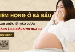 Cách chữa viêm họng cấp, mãn tính ở bà bầu