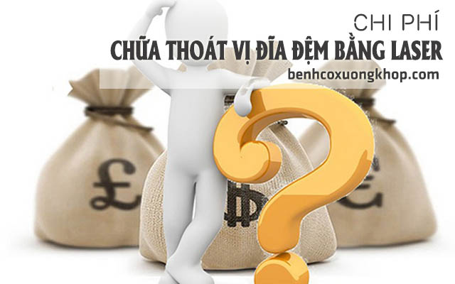 Chi phí điều trị thoát vị đĩa đệm bằng laser