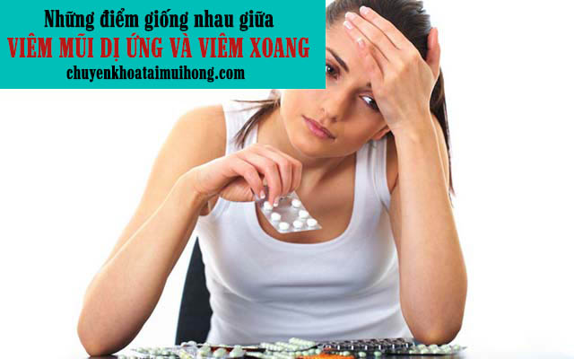 Điểm giống nhau giữa viêm mũi dị ứng và viêm xoang