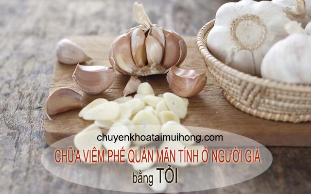 Điều trị viêm phế quản mãn tính ở người già bằng tỏi