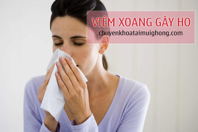 Viêm xoang gây ho phải làm thế nào?