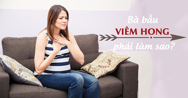 Bà bầu bị viêm họng