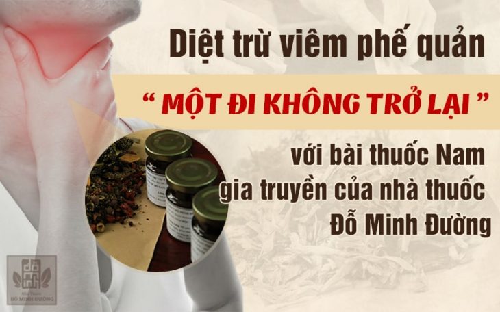 Xử lý viêm phế quản ở trẻ nhỏ bằng bài thuốc thảo dược Đỗ Minh Đường