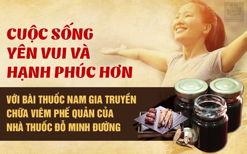 Bài thuốc Nam gia truyền dòng họ Đỗ Minh chữa viêm phế quản an toàn, hiệu quả