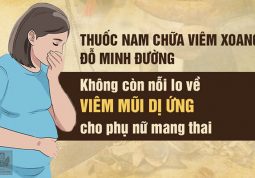 Chữa khỏi viêm mũi dị ứng cho bà bầu nhờ bài thuốc nam bí truyền