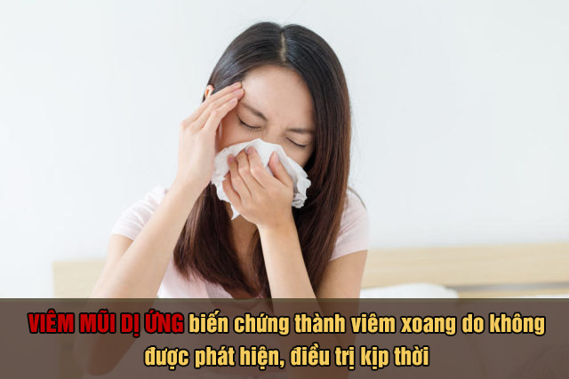 Viêm xoang biến chứng nguy hiểm của bệnh viêm mũi dị ứng