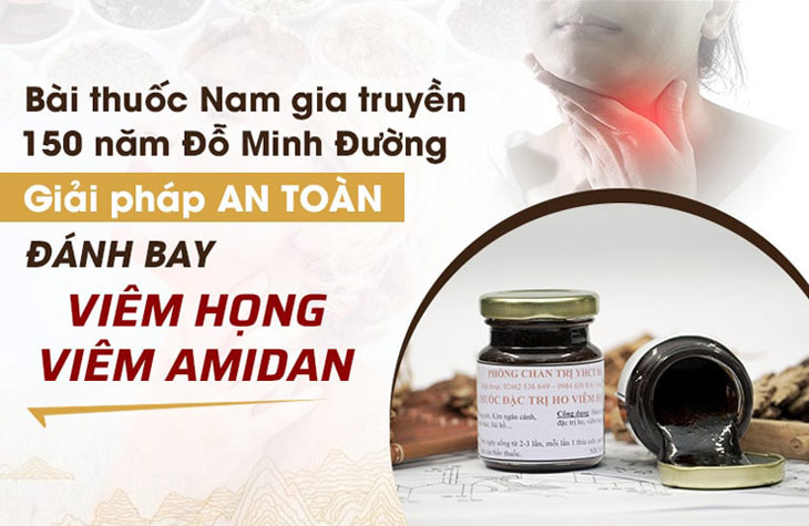 Bài thuốc viêm amidan Đỗ Minh