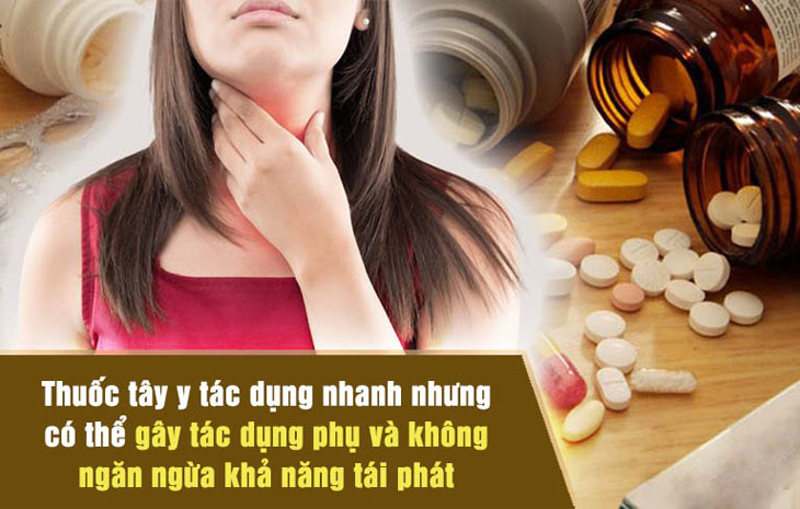 Thuốc Tây y dễ gây tác dụng phụ nên cần sử dụng đúng theo chỉ định của bác sĩ